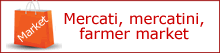 Mercati, mercatini e farmer market