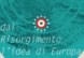 Dal Risorgimento l’idea di Europa