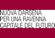 Darsena: Il nostro patrimonio è il territorio e la nostra storia