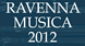 Ravenna Musica 2012