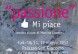 Passione... Mi piace