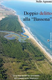 "Doppio Delitto alla Bassona" di Nello Agusani