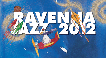 Ravenna Jazz 2012